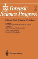 Forensic Science Progress by Gunter Hellmiss 9783642694059