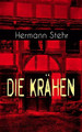 Die Kr hen by Hermann Stehr 9788026886280