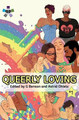 Queerly Loving: Volume One by Astrid Ohletz 9783955339517