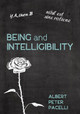Being and Intelligibility by Albert Peter Pacelli 9781532632853