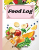 Food Log by Stela 9783755116530