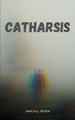 Catharsis by Destiny Moore 9789357444798