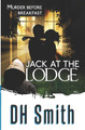 Jack at the Lodge by DH Smith 9781909804449