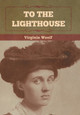 To the Lighthouse by Virginia Woolf 9798888302460