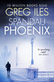 Spandau Phoenix by Greg Iles
