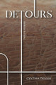 Detours by Cynthia Dennis 9781949085167