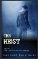 The Heist by Leopold Borstinski 9781999770518