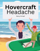 Hovercraft Headache by Marcy Schaaf 9798330311941