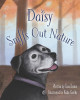Daisy Sniffs Out Nature by Katie Carillo 9798218062927