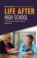 Life After High School: A Teen Guide to Career Planning by Nicholas Suivski 9798765630020