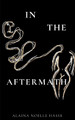 In The Aftermath by Alaina Hasse 9789357210331