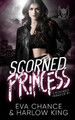 Scorned Princess by Eva Chance 9781990338038