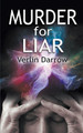 Murder for Liar by Verlin Darrow 9781509248971