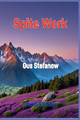 Spite Work by Gus Stefanow 9798224926749