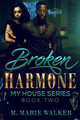 Broken Harmone by M Marie Walker 9798869312396