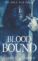 Blood Bound by Chris Lowry 9798224675340