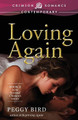 Loving Again by Peggy Bird 9781440551925
