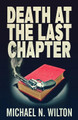 Death At The Last Chapter by Michael N Wilton 9784824115003
