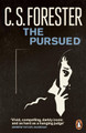 The Pursued by C. S. Forester