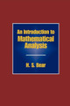 An Introduction to Mathematical Analysis by H. S. Bear 9781930665880