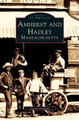 Amherst and Hadley, Massachusetts by Daniel Lombardo 9781531640712