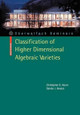 Classification of Higher Dimensional Algebraic Varieties by Christopher D. Hacon 9783034602891