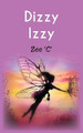 Dizzy Izzy by Zee 'C' 9781787195813