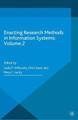 Enacting Research Methods in Information Systems: Volume 2 by Leslie P. Willcocks 9783319292687