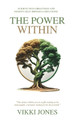 The Power Within by Vikki Jones 9798990320307