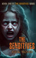 The Sensitives by Rick Wood 9781838475307