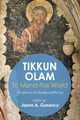 'Tikkun Olam' -To Mend the World by Jason A. Goroncy 9781610979221