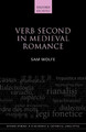 Verb Second in Medieval Romance by Sam Wolfe