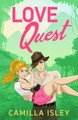 Love Quest by Camilla Isley 9781837519224