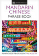Mandarin Chinese Phrase Book: Essential Reference for Every Traveller by DK