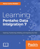 Learning Pentaho Data Integration 8 CE - Third Edition by Maria Carina Roldan 9781788292436