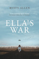 Ella's War by Rusty Allen 9783988320063