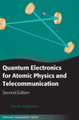 Quantum Electronics for Atomic Physics and Telecommunication by Warren Nagourney