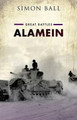 Alamein: Great Battles by Simon Ball