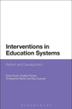 Interventions in Education Systems by Professor David Scott 9781474293563
