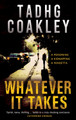 Whatever it Takes by Tadhg Coakley 9781781177778