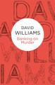 Banking on Murder by David Williams 9781447215653