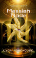 Messiah: Node by Lyda Morehouse 9781913892586