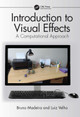 Introduction to Visual Effects: A Computational Approach by Luiz Velho 9781032072302