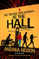 The Trouble With Murder... At The Halls by Andrea Nelson 9781739715106