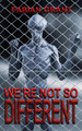We're not so Different by Fabian Grant 9781913438197