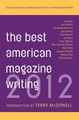 The Best American Magazine Writing 2012 by Sid Holt
