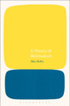 A Theory of Minimalism by Marc Botha 9781350141643