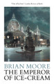 The Emperor of Ice-Cream by Brian Moore 9781916254732