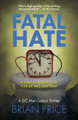 Fatal Hate by Brian Price 9781913793623