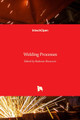 Welding Processes by Radovan Kovacevic 9789535108542